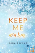 Cover: Keep Me Warm. Irish Hearts - Impress