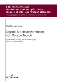 Abbildung von: Digitale Machtkonzentration von Google Search - Peter Lang Verlag