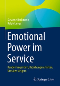 Abbildung von: Emotional Power im Service - Springer Gabler