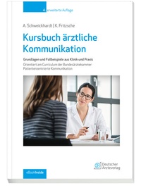 Abbildung von: Kursbuch ärztliche Kommunikation - Deutscher Ärzteverlag