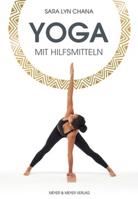 Abbildung von: Yoga mit Hilfsmitteln - Meyer & Meyer