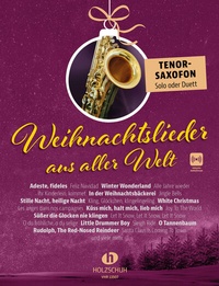 Abbildung von: Weihnachtslieder aus aller Welt - Tenorsaxofon - Editionen Halbig