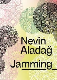 Enlarge image Cover: Nevin Aladag - Verlag Kettler