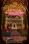 Cover: The International House of Dereliction - HarperCollins