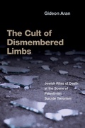 Abbildung von: The Cult of Dismembered Limbs - OUP eBook