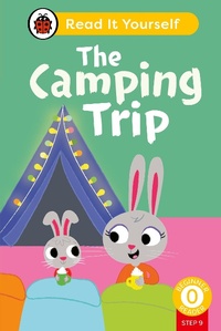 Abbildung von: The Camping Trip (Phonics Step 9): Read It Yourself - Level 0 Beginner Reader - Ladybird