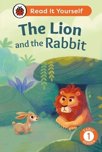 Abbildung von: The Lion and the Rabbit: Read It Yourself - Level 1 Early Reader - Ladybird