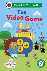 Abbildung von: Ladybird Class The Video Game: Read It Yourself - Level 2 Developing Reader - Ladybird