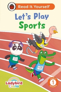 Abbildung von: Ladybird Class Let's Play Sports: Read It Yourself - Level 1 Early Reader - Ladybird