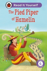 Abbildung von: The Pied Piper of Hamelin: Read It Yourself - Level 4 Fluent Reader - Ladybird