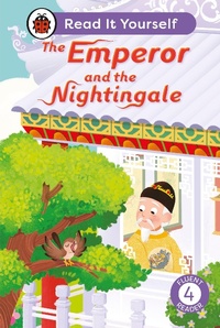 Abbildung von: The Emperor and the Nightingale: Read It Yourself - Level 4 Fluent Reader - Ladybird