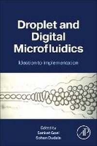 Enlarge image Cover: Droplet and Digital Microfluidics - Academic Press