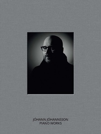 Abbildung von: Johann Johannsson: Piano Works - Faber Music Ltd