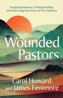 Cover: Wounded Pastors - Westminster/John Knox Press,U.S.