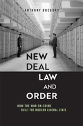 Cover: New Deal Law and Order - Harvard University Press