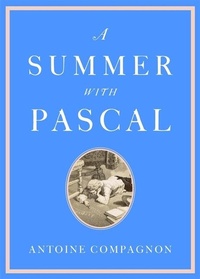 Enlarge image Cover: A Summer with Pascal - Harvard University Press