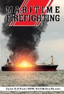 Cover: Maritime Firefighting - Schiffer Publishing Ltd
