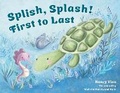 Cover: Splish, Splash! First to Last - Schiffer Publishing Ltd