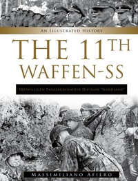 Abbildung von: 11th Waffen-SS Freiwilligen Panzergrenadier Division "Nordland" - Schiffer Publishing Ltd