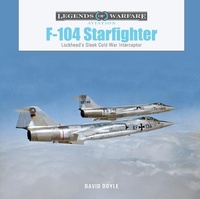Abbildung von: F-104 Starfighter - Schiffer Publishing Ltd