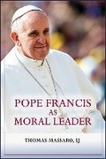 Cover: Pope Francis as Moral Leader - Paulist Press International,U.S.