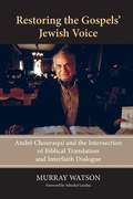 Cover: Restoring the Gospels' Jewish Voice - Paulist Press International,U.S.