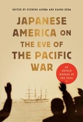 Cover: Japanese America on the Eve of the Pacific War - Hoover Institution Press,U.S.