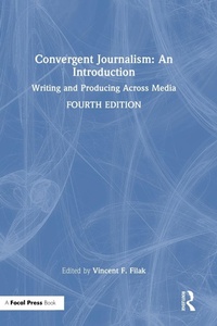 Abbildung von: Convergent Journalism: An Introduction - Routledge