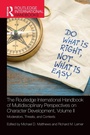 Cover: The Routledge International Handbook of Multidisciplinary Perspectives on Character Development, Volume II - Routledge