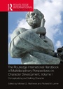 Cover: The Routledge International Handbook of Multidisciplinary Perspectives on Character Development, Volume I - Taylor & Francis