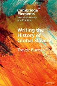 Abbildung von: Writing the History of Global Slavery - Cambridge University Press