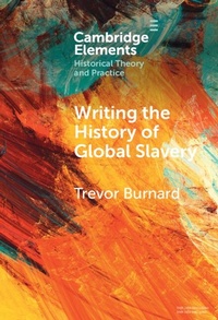 Abbildung von: Writing the History of Global Slavery - Cambridge University Press