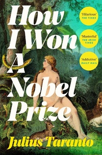 Enlarge image Cover: How I Won A Nobel Prize - Picador