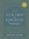 Cover: Seek First The Kingdom - Bible Study Book With Video Access - LifeWay Christian Resources