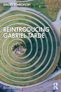 Cover: Reintroducing Gabriel Tarde - Routledge