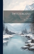 Cover: Switzerland - Legare Street Press