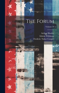 Enlarge image Cover: The Forum; Volume 79 - Legare Street Press