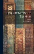 Cover: Der chinesische Teppich - Legare Street Press