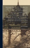 Cover: Historia de los pp. Dominicos en las islas Filipinas y en sus misiones del Japon, China, Tung-kin y Formosa, que comprende los sucesos principales de la historia general de este archipielago, desde el descubrimiento y conquista de estas islas por las flot - Legare Street Press