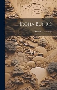 Abbildung von: Iroha bunko - Legare Street Press
