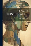 Cover: Family Constellation - Legare Street Press
