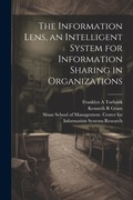 Cover: The Information Lens, an Intelligent System for Information Sharing in Organizations - Legare Street Press