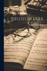Enlarge image Cover: Cellist in Exile - Legare Street Press