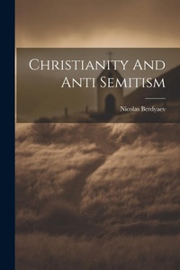 Enlarge image Cover: Christianity And Anti Semitism - Legare Street Press