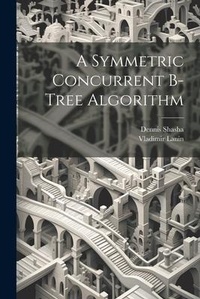 Abbildung von: A Symmetric Concurrent B-tree Algorithm - Legare Street Press