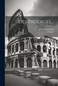 Cover: Des Prodiges... - Legare Street Press