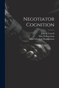 Cover: Negotiator Cognition - Legare Street Press