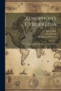 Cover: Xenophon's Cyropaedia - Legare Street Press