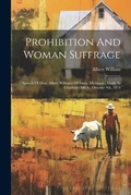 Cover: Prohibition And Woman Suffrage - Legare Street Press