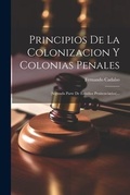 Bild: Principios De La Colonizacion Y Colonias Penales [microform] - Legare Street Press